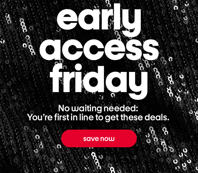 early access friday No waiting needed: Youβre first in line to get these deals. save now early access friday No waiting needed: Youβre first in line to get these deals. save now