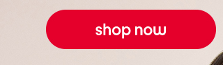 Shop now Shop now