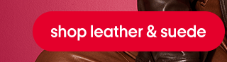 Shop leather & suede Shop leather & suede