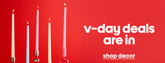 v-day deals
are in shop decor