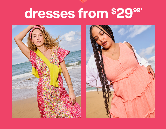 Dresses from $29.99. Shop Dresses.