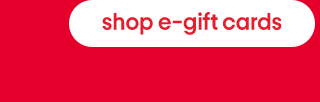 Shop e-gift cards