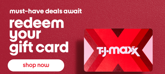 Must-have deals await. Redeem you gift card. Shop Now.