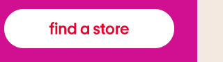 Find a store.