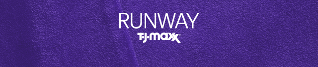 Runway TJMaxx Runway TJMaxx