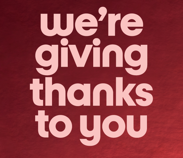 weβre giving thanks to you weβre giving thanks to you
