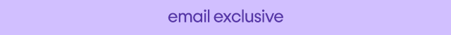 email exclusive email exclusive